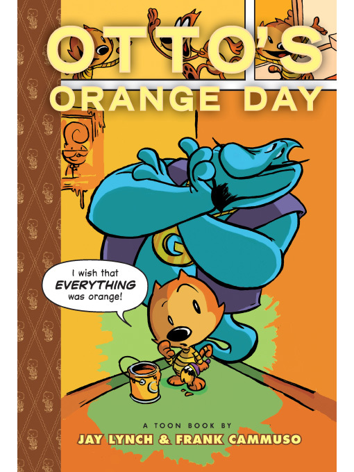 Jay Lynch创作的Otto's Orange Day作品的详细信息 - 可供借阅